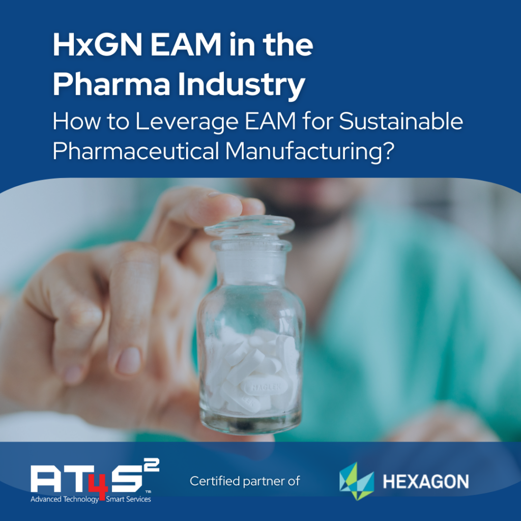 EAM for Sustainable Pharmaceutical Manufacturing
